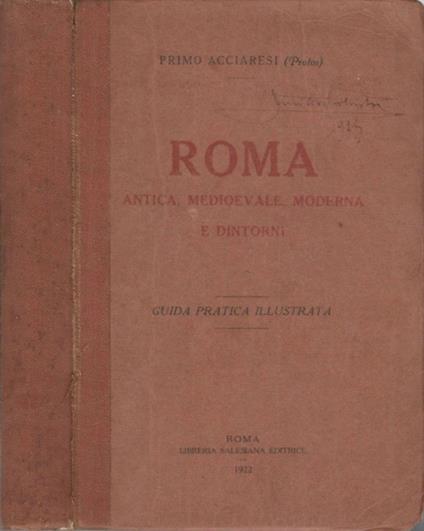 Roma antica, medioevale, moderna e dintorni - Primo Acciaresi - copertina
