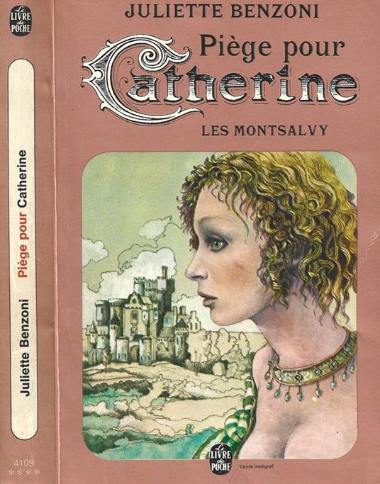 Piège pour Catherine - Juliette Benzoni - copertina