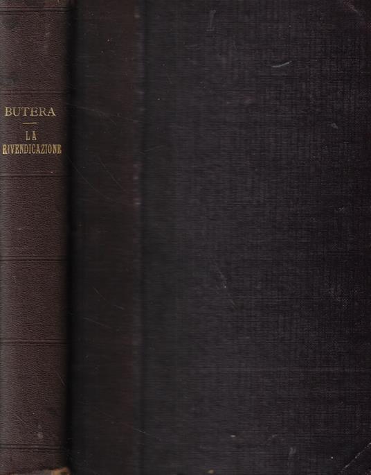 La rivendicazione nel diritto civile, commerciale e processuale - Antonio Butera - copertina