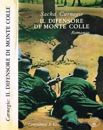 Il difensore di monte colle - Sacha Carnegie - copertina