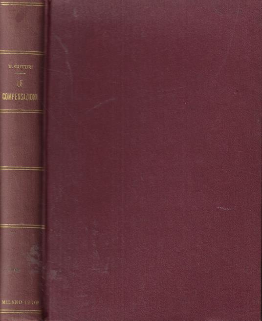 Trattato delle compensazioni nel diritto privato - Torquato Cuturi - copertina