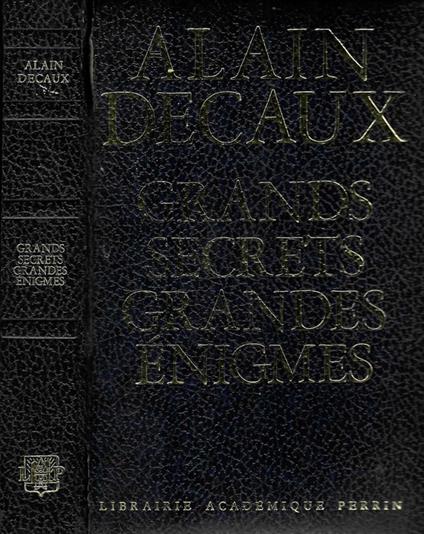 Grands Secrets. Grandes Enigmes - Alain Decaux - copertina