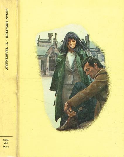 Ti trascinerò - Susan Howatch - copertina