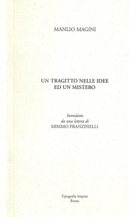 Un tragitto nelle idee ed un mistero - Manlio Magini - copertina