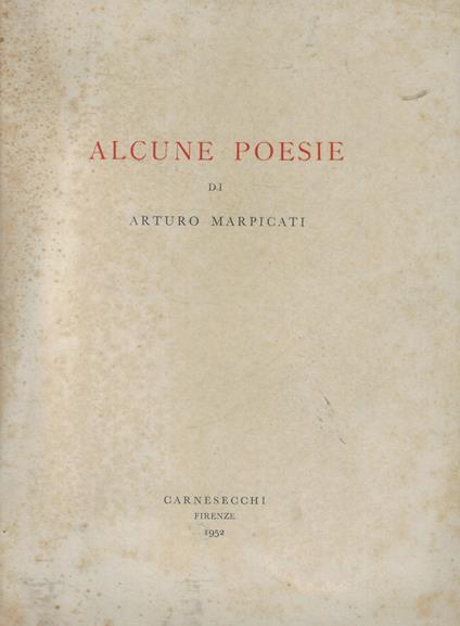 Alcune poesie - Arturo Marpicati - copertina
