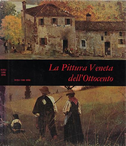 La pittura veneta dell'Ottocento - Guido Perocco - copertina