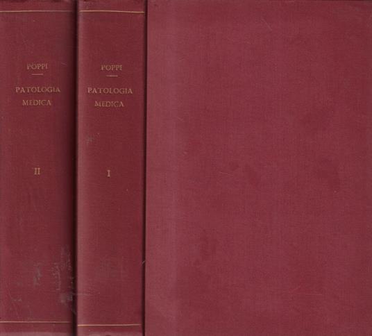 Patologia medica Vol. I, II - Arrigo Poppi - copertina