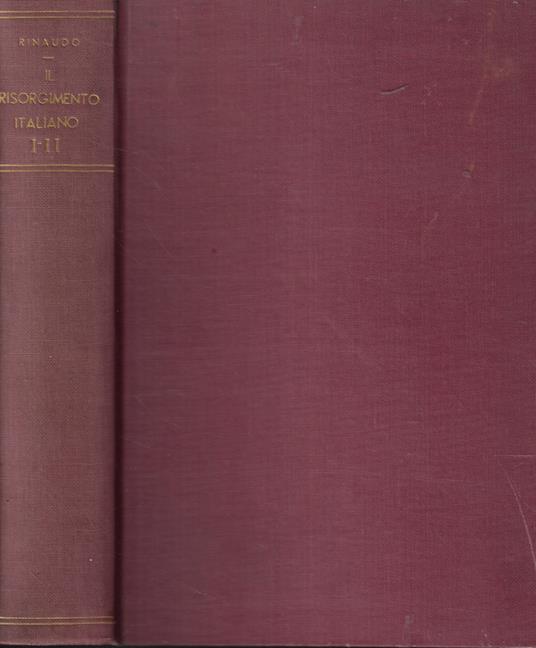 Il risorgimento italiano - Costanzo Rinaudo - copertina