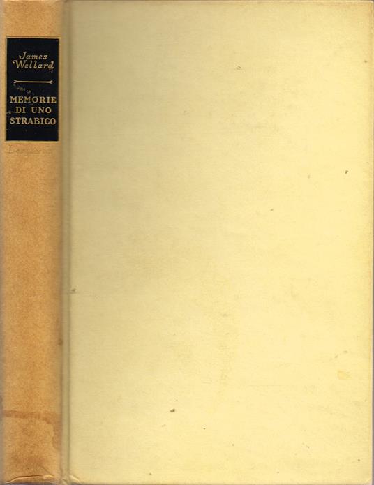 Memorie di uno strabico - James Wellard - copertina