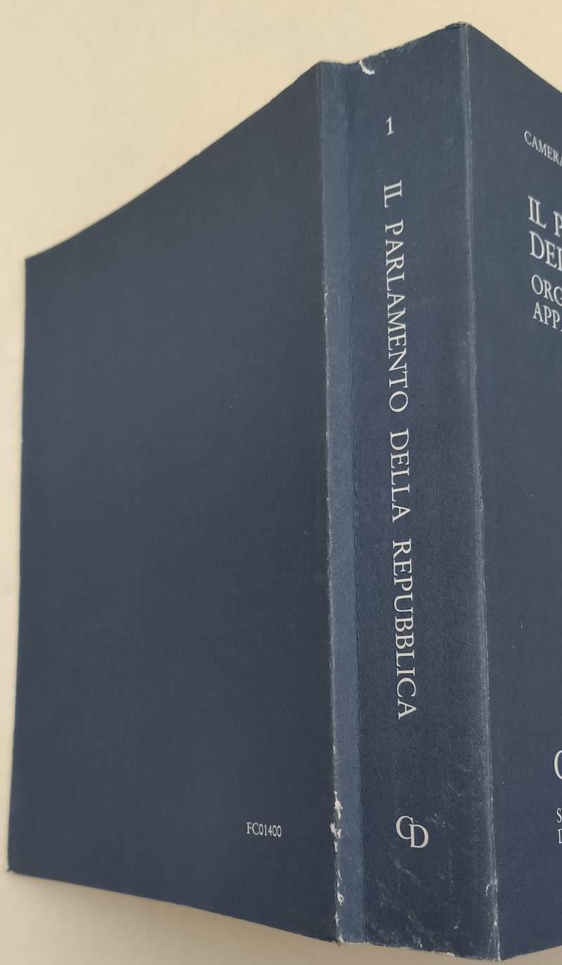 Il Parlamento Della Repubblica-Organi, Procedure, Apparati