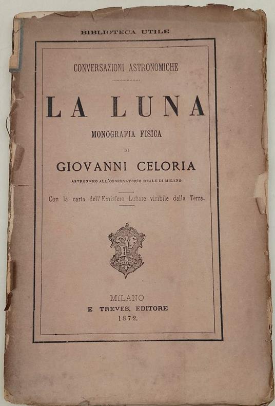 Luna - Monografia Fisica - Giovanni Celia - copertina
