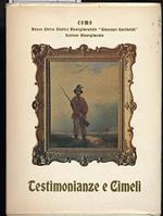TESTIMONIANZE E CIMELI- Catalogo e illustrazione delle raccolte
