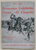 Francesco Carchidio L'Eroe Di Cassala