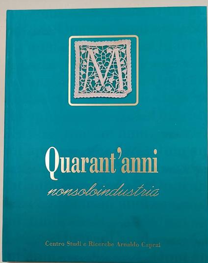 Quarant'Anni Nonsoloindustri - copertina