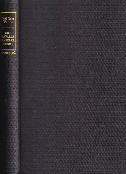 Chi cavalca la belva muore - William Vance - copertina