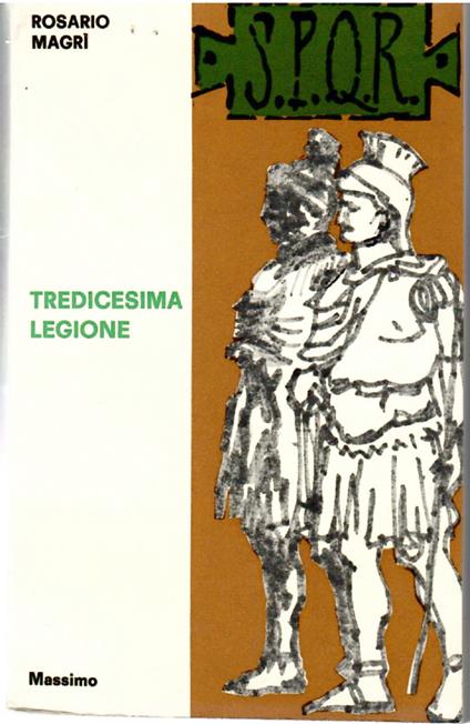 Tredicesima Legione - Rosario Magrì - copertina