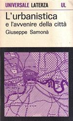 L' urbanistica e l'avvenire della città negli Stati europei