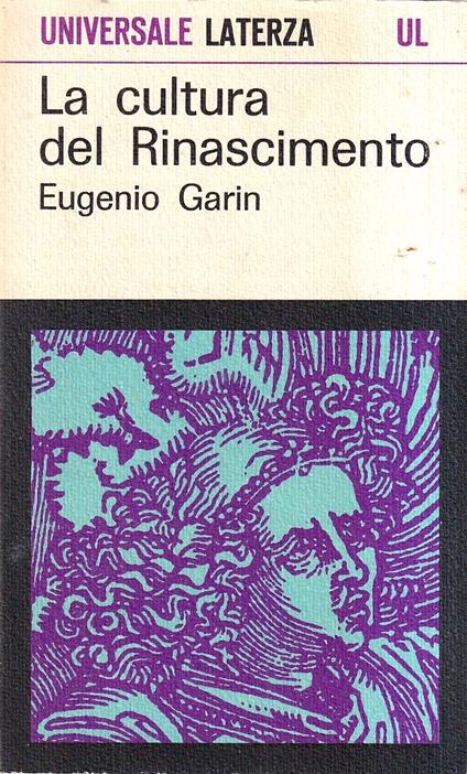 La cultura del Rinascimento. Profilo storico - Eugenio Garin - copertina