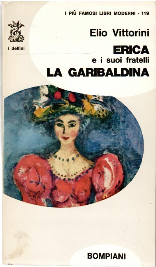 Erica e i suoi fratelli - La Garibaldina - Elio Vittorini - copertina