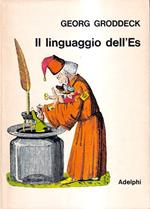 Il linguaggio dell'Es. Saggi di psicosomatica e di psicoanalisi dell'arte e della letteratura