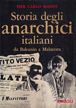 Storia degli anarchici italiani - da Bakunin a Malatesta