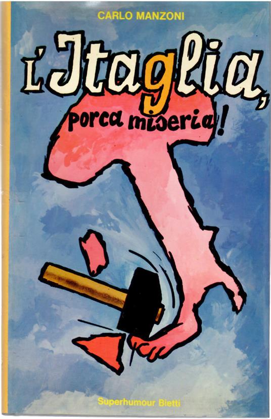 L' Itaglia Porca Miseria! - Carlo Manzoni - copertina