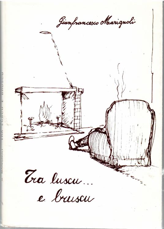 Tra Luscu... e Bruscu Versi in Dialetto Spoletino - copertina