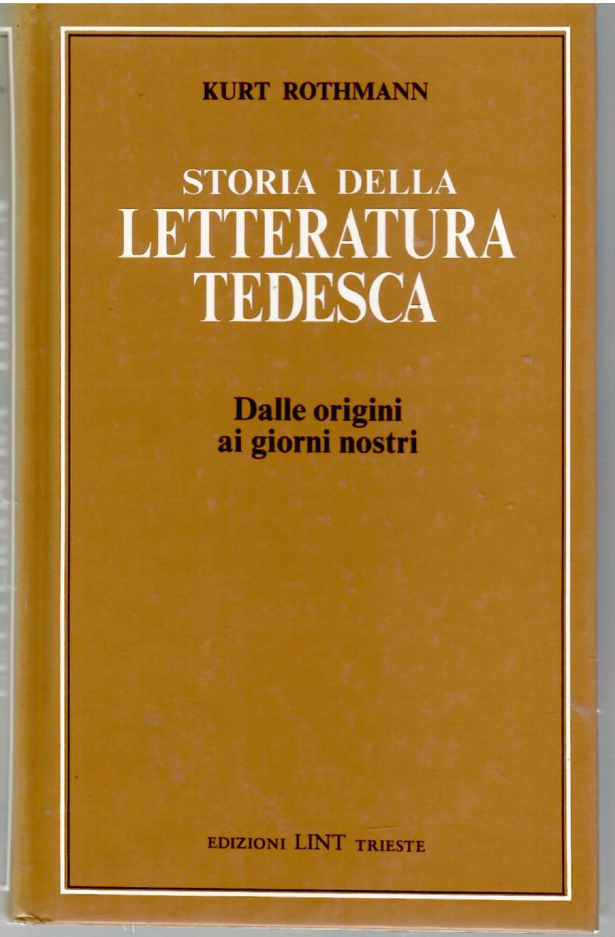 Storia Della Letteratura Tedesca. Dalle Origini Ai Nostri Giorni