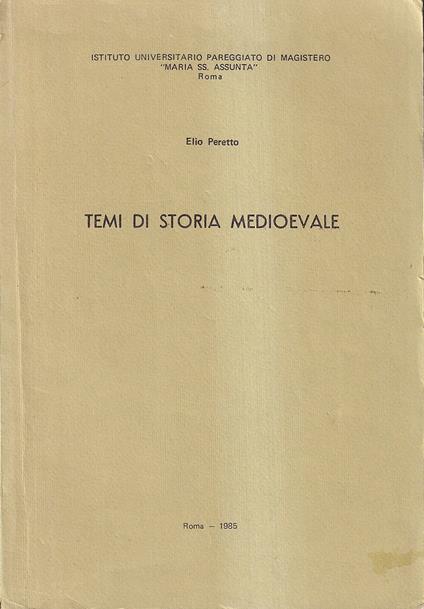 Temi di storia medioevale - Elio Peretto - copertina