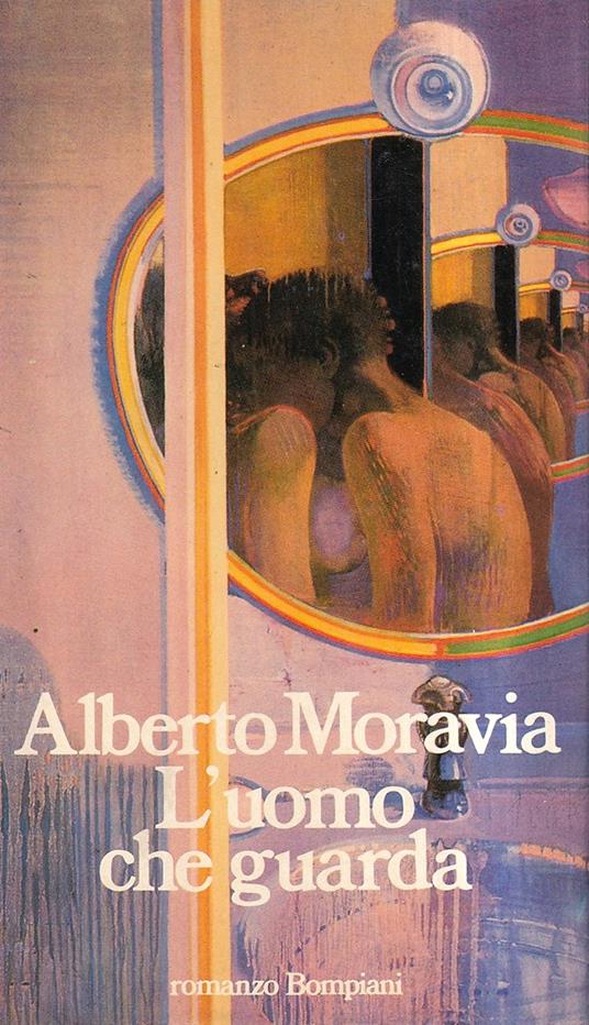 L' uomo che guarda - Alberto Moravia - copertina