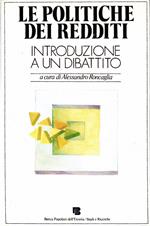 Le Politiche Dei Redditi. Introduzione a Un Dibattito