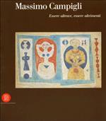 Massimo Campigli 1895-1971. Essere Altrove, Essere Altrimenti