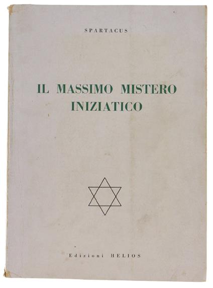 Il MASSIMO MISTERO INIZIATICO. Antologia di letteratura misterica - copertina