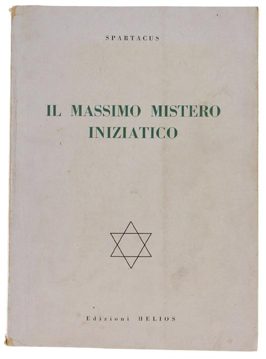Il MASSIMO MISTERO INIZIATICO. Antologia di letteratura misterica - copertina