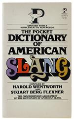 POCKET DICTIONARY OF AMERICAN SLANG - Wentworth Harold, Stuart Berg Flexner - Pocket Books, - 1968