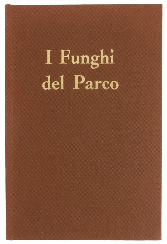 I FUNGHI DEL PARCO. Parco Naturale Lame del Sesia