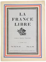 FRANCE LIBRE. Vol. XI, No. 65 -  15 Mars 1946 - Labarthe André (editeur) - Hamish Hamilton, - 1946