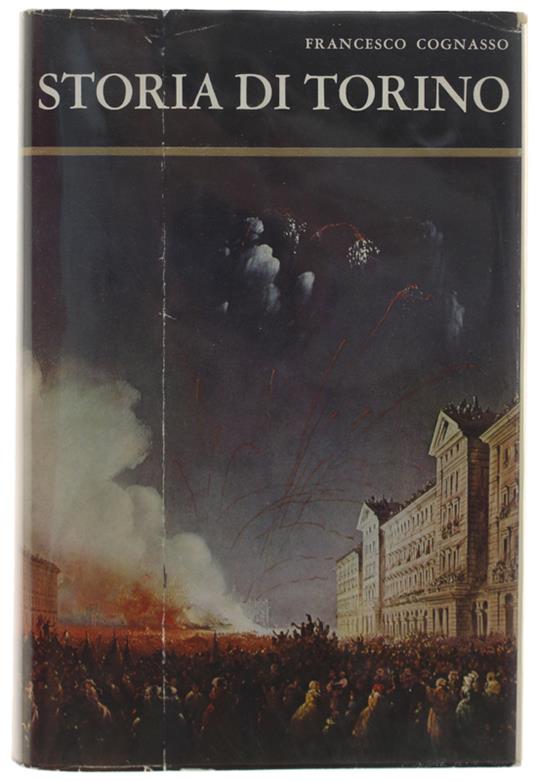 STORIA DI TORINO - Cognasso Francesco - Martello Editore, - 1964 - Francesco Cognasso - copertina