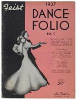 FEIST DANCE FOLIO 1937 No. 1 : Popular Hits From Radio Stage And Screen - For Piano Solo (With Guitar Chords) [spartito] - Leo Feist, - 1937