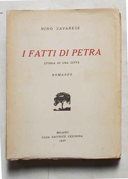 I fatti di Petra. Storia di una città. Romanzo - Nino Savarese - copertina