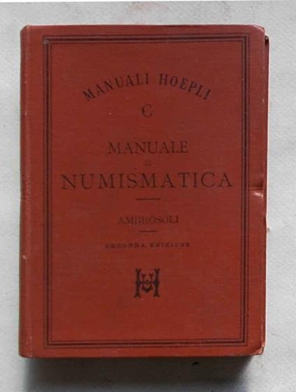 Manuale di numismatica - Solone Ambrosoli - copertina