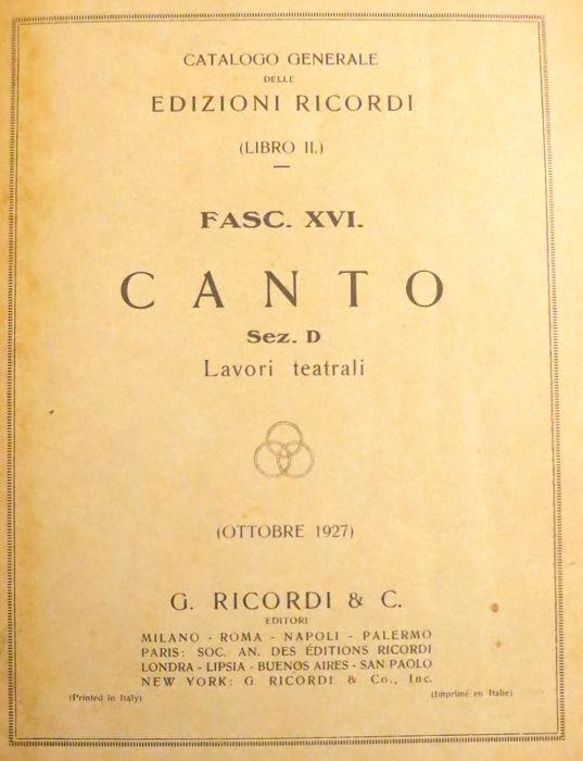 Catalogo generale Edizioni Ricordi: Libro II: Fasc XVI: Canto: Sez. D: lavori teatrali
