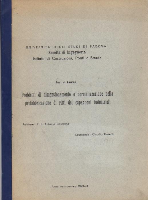 Problemi di dimensionamento e normalizzazione nella prefabbricazione di ritti dei capannoni industriali - Claudio Biasetti - copertina
