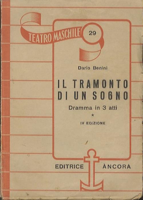 Il tramonto di un sogno: dramma in tre atti - Dario Beni - copertina