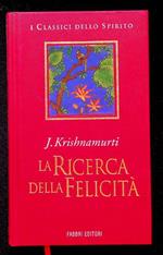 ricerca della felicità