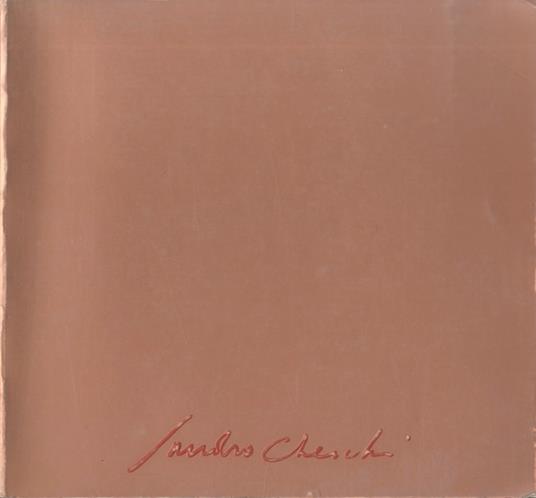 Sandro Cherchi: Opere dal 1936 al 1982: 9 ottobre-31 ottobre 1982, Palazzo Cuttica da Cassine, Alessandria - copertina
