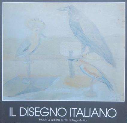 Il disegno italiano: acquerelli, disegni, gouaches, pastelli e tempere: catalogo 11, 1991-1992 - copertina