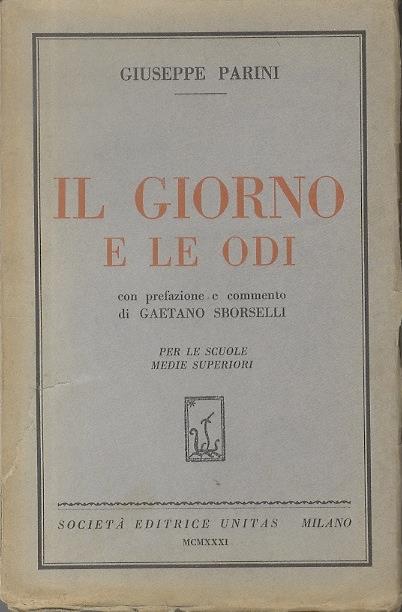 Il Giorno e le Odi: con prefazione e commento di Gaetano Sborselli