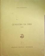 Qualcosa da dire: poesie