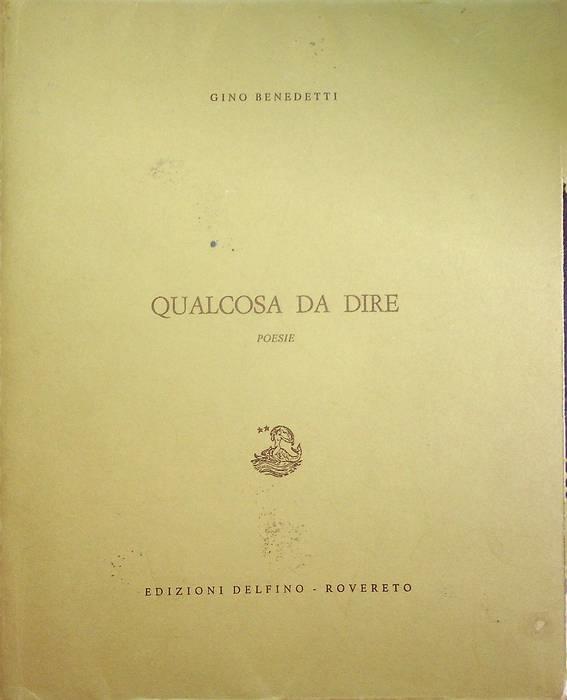 Qualcosa da dire: poesie